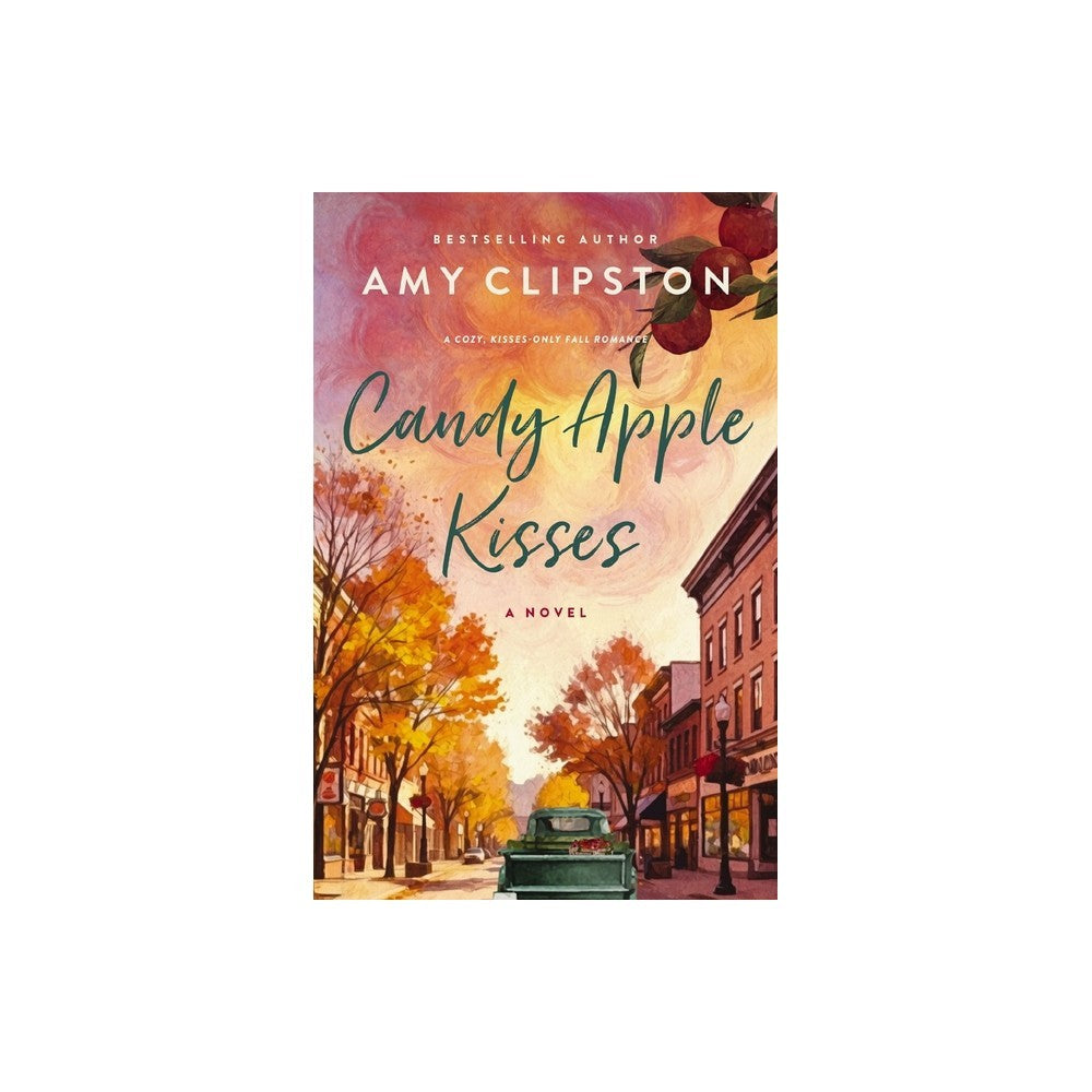 Candy Apple Kisses: A Sweet Romance Novel