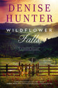 Wildflower Falls (#04 in Riverbend Romance Series)