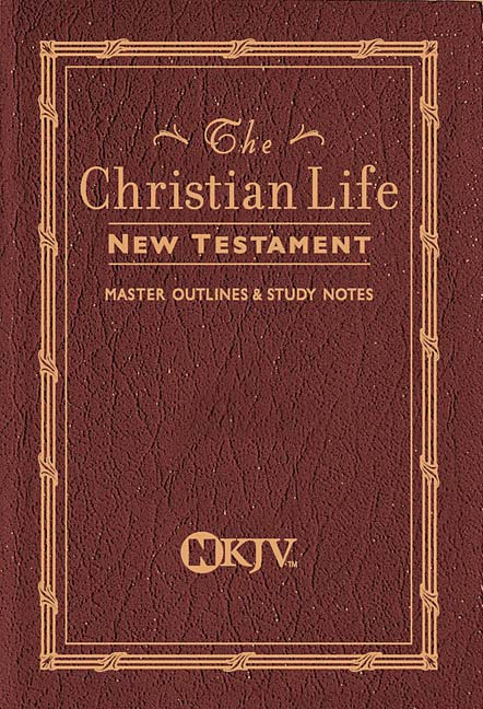 NKJV Christian Life New Testament Burgundy