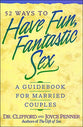 52 Ways to Have Fun, Fantastic Sex: A Guidebook For Married Couples