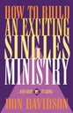 How to Build An Exciting Singles Ministry