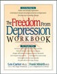 The Freedom From Depression Workbook