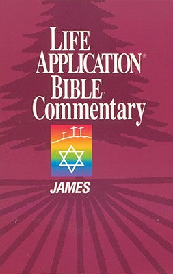 James (Life Application Bible Commentary Series)