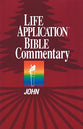 John (Life Application Bible Commentary Series)