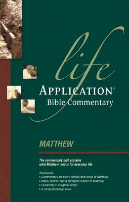 Matthew (Life Application Bible Commentary Series)
