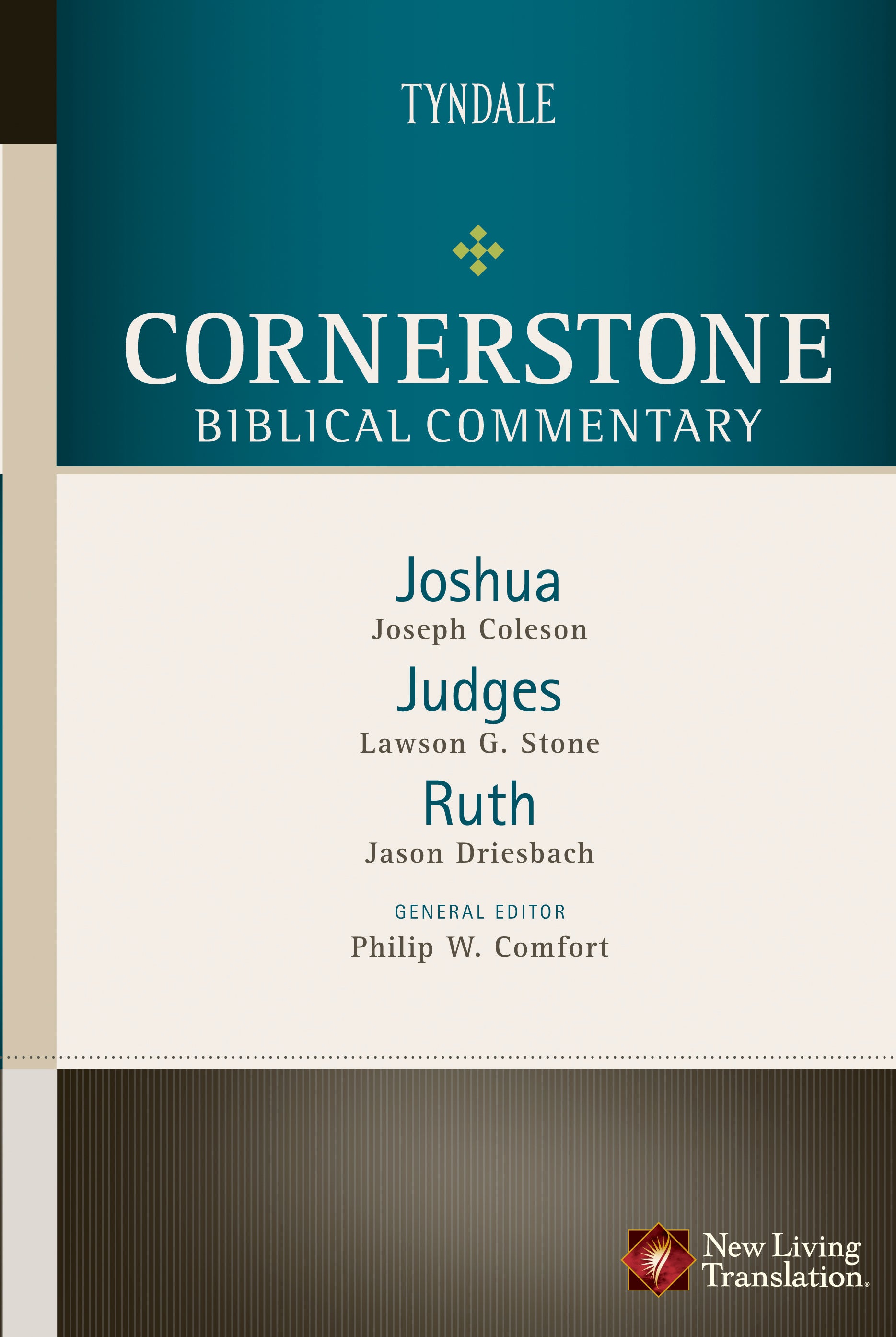 Joshua, Judges, Ruth (#03 in Nlt Cornerstone Biblical Commentary Series)