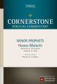 Minor Prophets (Hosea-Malachi) (#10 in Nlt Cornerstone Biblical Commentary Series)