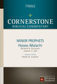 Minor Prophets (Hosea-Malachi) (#10 in Nlt Cornerstone Biblical Commentary Series)