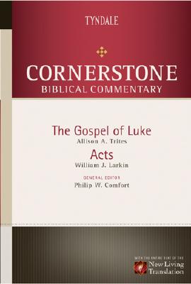 Luke, Acts (#12 in Nlt Cornerstone Biblical Commentary Series)