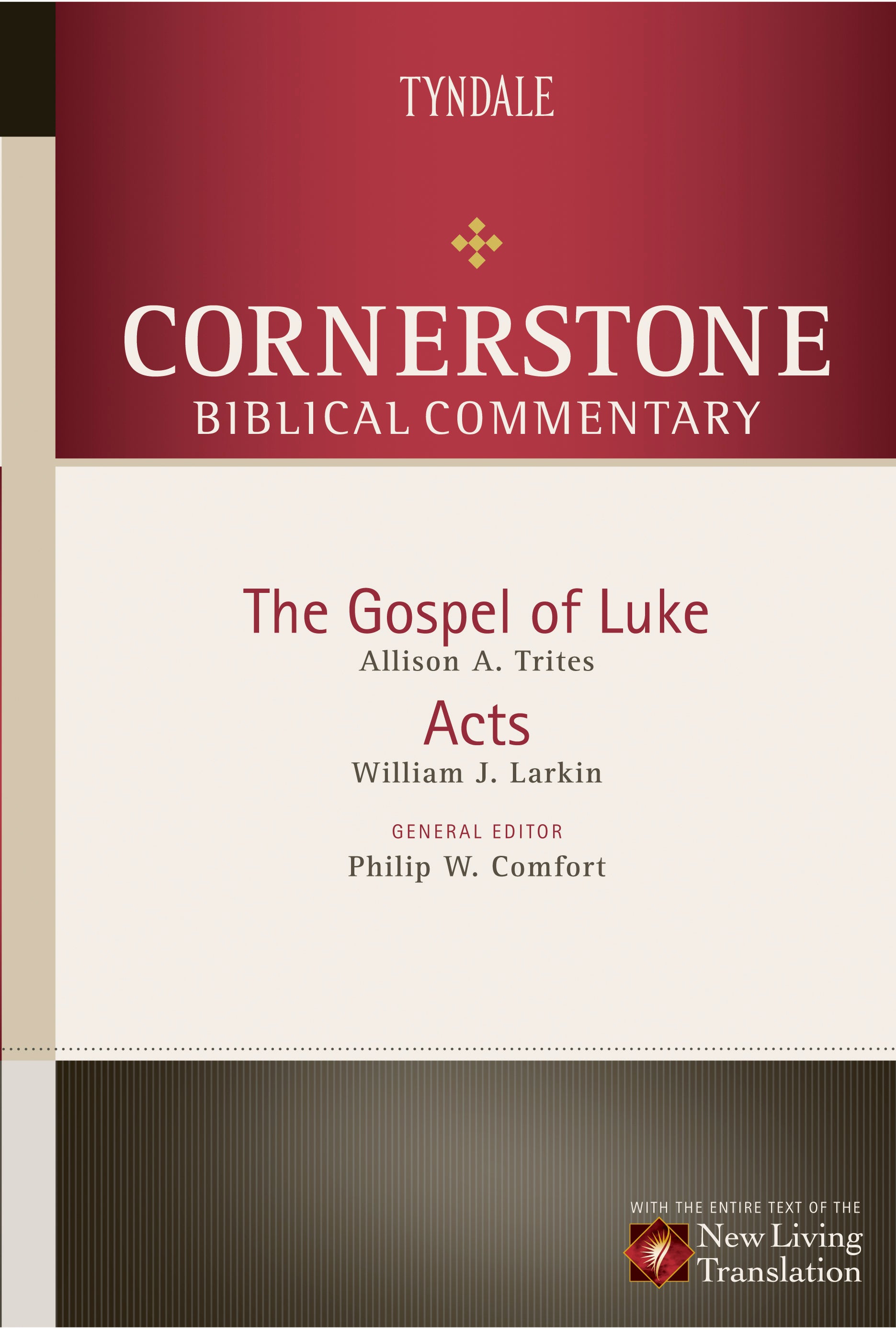 Luke, Acts (#12 in Nlt Cornerstone Biblical Commentary Series)