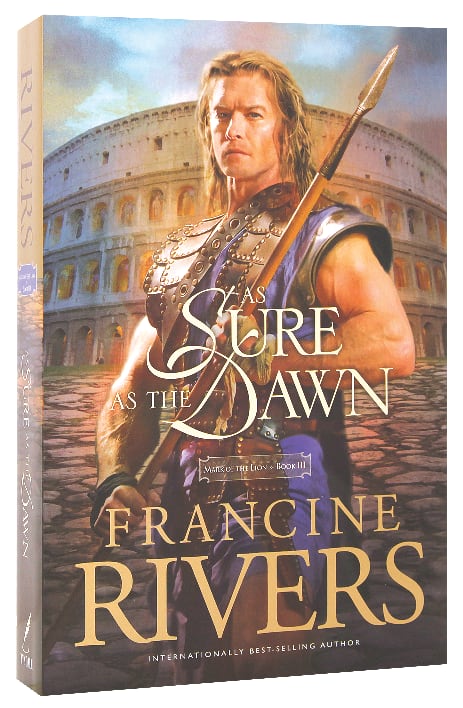 As Sure as the Dawn (#03 in Mark Of The Lion Series)