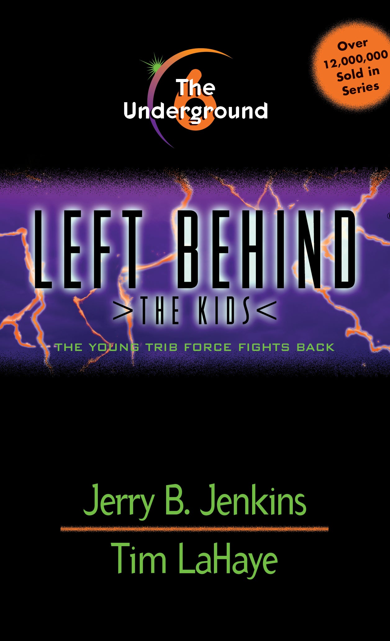 Underground (#06 in Left Behind The Kids Series)