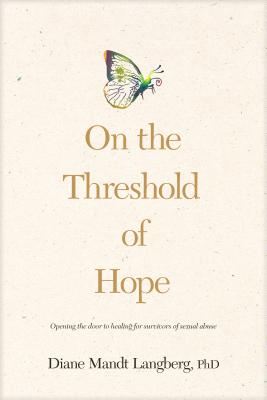 On the Threshold of Hope (American Association Of Christian Counselors Series)