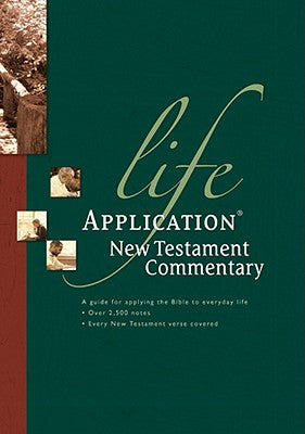 Life Application New Testament Commentary (Life Application Bible Commentary Series)