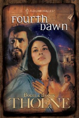 Fourth Dawn (#04 in A.d. Chronicles Series)