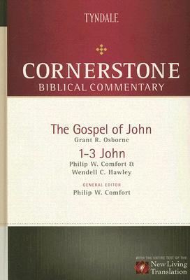 John, 1-3 John (#13 in Nlt Cornerstone Biblical Commentary Series)
