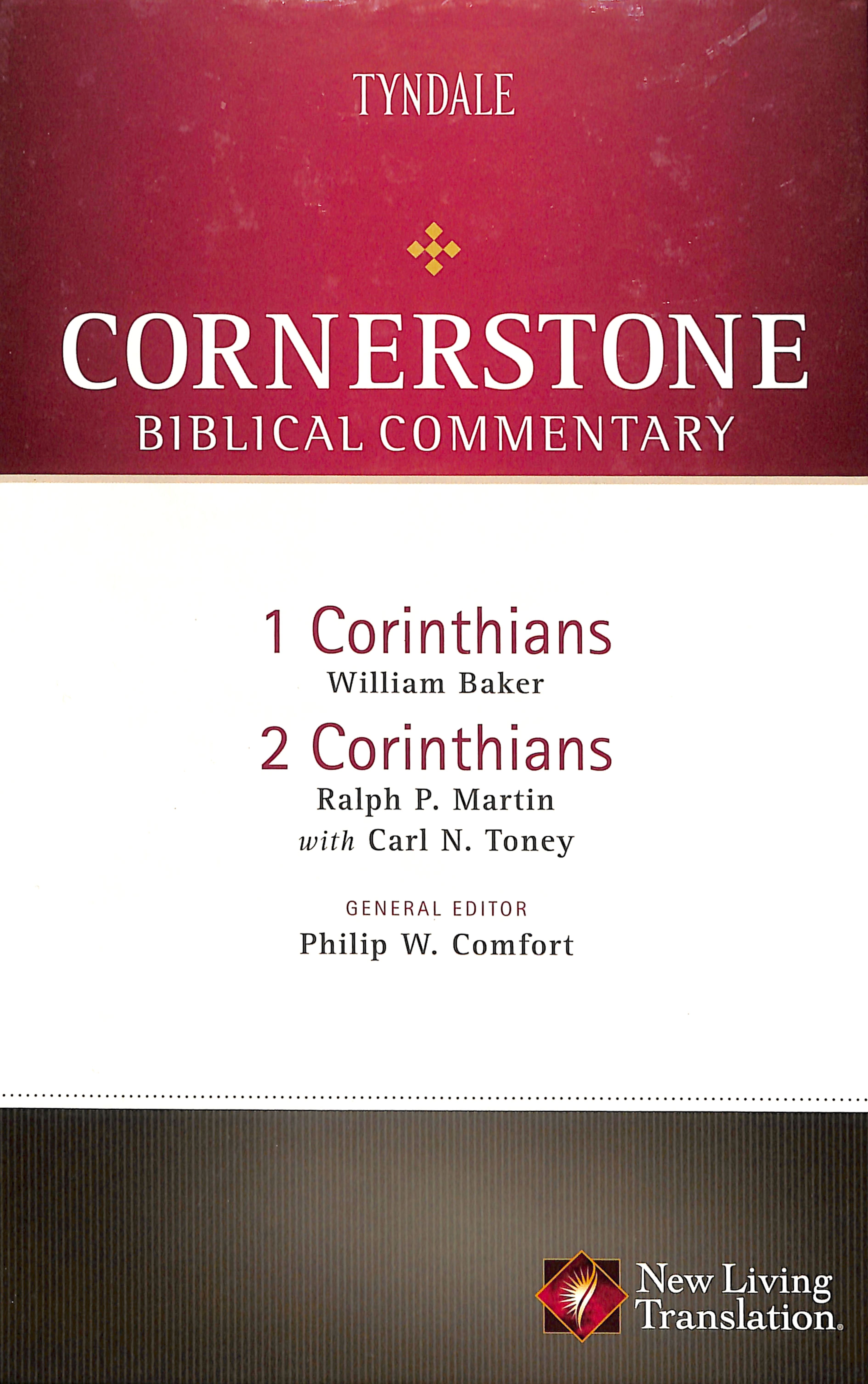 1 & 2 Corinthians (#15 in Nlt Cornerstone Biblical Commentary Series)