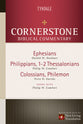 Ephesians, Philippians, Colossians, 1-2 Thessalonians, Philemon (#16 in Nlt Cornerstone Biblical Commentary Series)