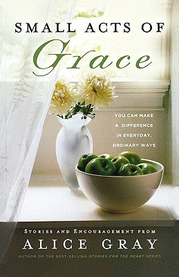 Small Acts of Grace