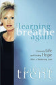 Learning to Breathe Again