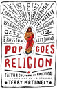 Pop Goes Religion