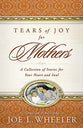 Tears of Joy For Mothers