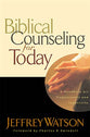 Biblical Counseling For To-Day (Swindoll Leadership Library Series)