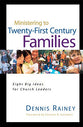 Ministering to Twenty-First Century Families