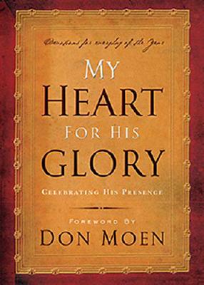 My Heart For His Glory