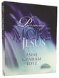 Pursuing More of Jesus