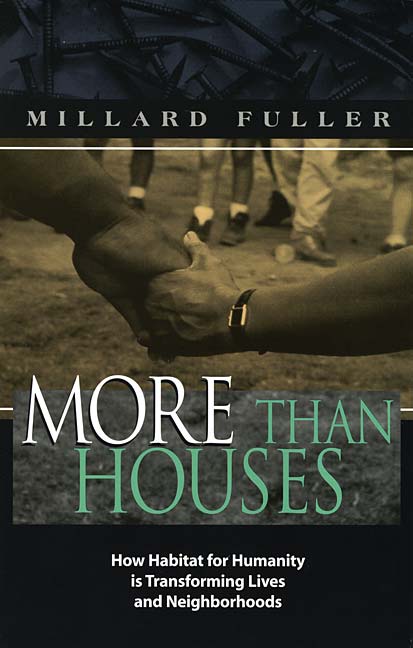 More Than Houses -Habitat For Humanity