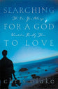 Searching For a God to Love