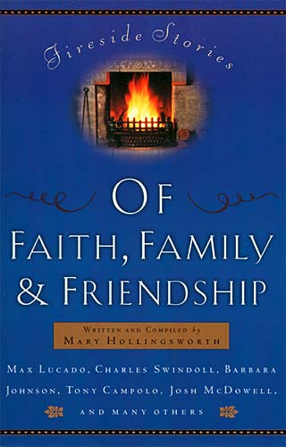 Fireside Stories of Faith, Family, and Friendship