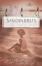 Wof Fiction: Sandpebbles (Women Of Faith Fiction Series)