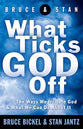 What Ticks God Off