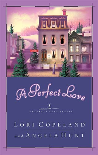A Perfect Love (#04 in Heavenly Daze Series)
