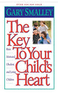 The Key to Your Child's Heart