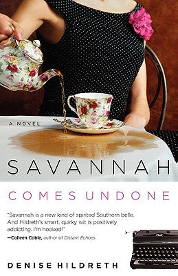 Savannah Comes Undone (#02 in Savannah Series)