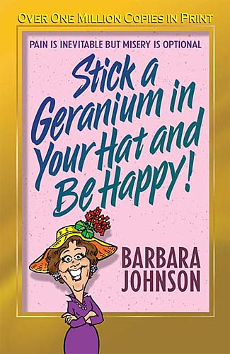 Stick a Geranium in Your Hat and Be Happy! (2004)