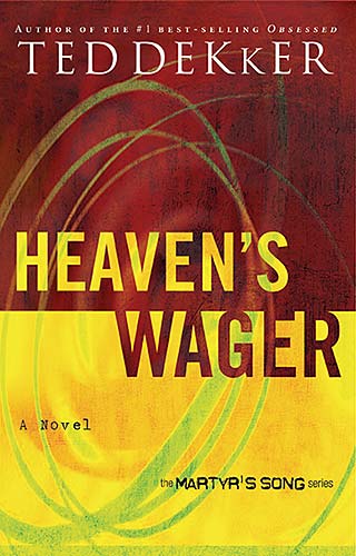 Heaven's Wager (#01 in Martyr's Song Series)