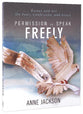 Permission to Speak Freely