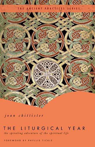 The Liturgical Year (The Ancient Practices Series)