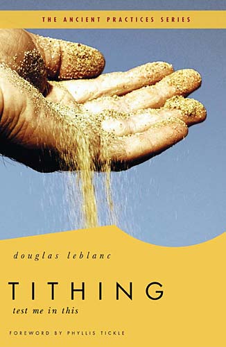 Tithing (The Ancient Practices Series)