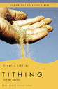 Tithing (The Ancient Practices Series)