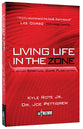 Living Life in the Zone