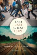 Our Last Great Hope