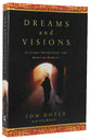 Dreams and Visions: Is Jesus Awakening the Muslim World?