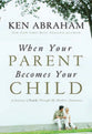When Your Parent Becomes Your Child