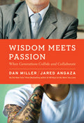 Wisdom Meets Passion