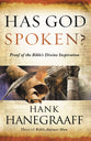 Has God Spoken?: Proof of the Bible's Divine Inspiration